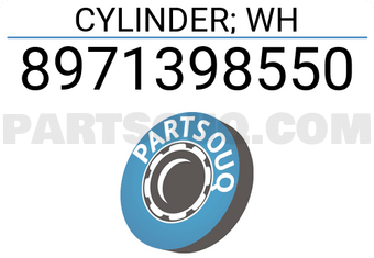 Isuzu 8971398550 CYLINDER; WH