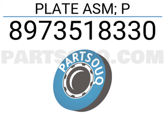 Isuzu 8973518330 PLATE ASM; P