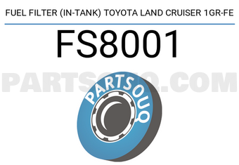 JS Asakashi FS8001 FUEL FILTER (IN-TANK) TOYOTA LAND CRUISER 1GR-FE