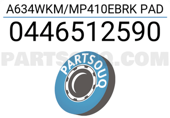 MAXPART 0446512590 A634WKM/MP410EBRK PAD