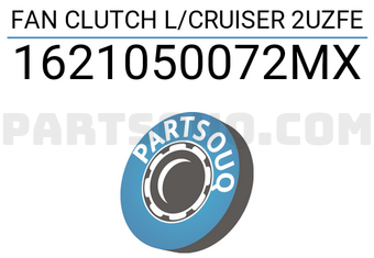 MAXPART 1621050072MX FAN CLUTCH L/CRUISER 2UZFE