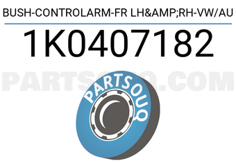 MAXPART 1K0407182 BUSH-CONTROLARM-FR LH&RH-VW/AU