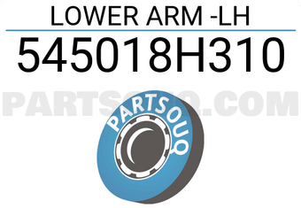 MAXPART 545018H310 LOWER ARM -LH