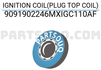 MAXPART 9091902246MXIGC110AF IGNITION COIL(PLUG TOP COIL)