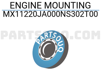 MAXPART MX11220JA000NS302T00 ENGINE MOUNTING