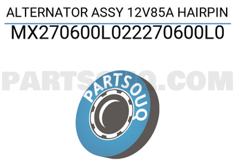 MAXPART MX270600L022270600L0 ALTERNATOR ASSY 12V85A HAIRPIN
