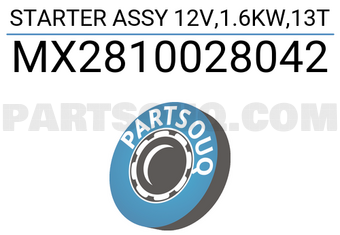 MAXPART MX2810028042 STARTER ASSY 12V,1.6KW,13T