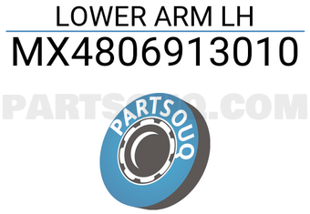 MAXPART MX4806913010 LOWER ARM LH