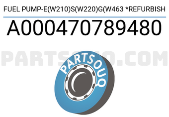 MERCEDES A000470789480 FUEL PUMP-E(W210)S(W220)G(W463 *REFURBISH