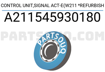 MERCEDES A211545930180 CONTROL UNIT,SIGNAL ACT-E(W211 *REFURBISH
