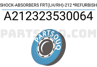 MERCEDES A212323530064 SHOCK-ABSORBERS FRT(LH/RH)-212 *REFURBISH