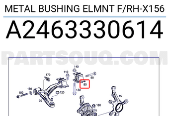 MERCEDES A2463330614 METAL BUSHING ELMNT F/RH-X156