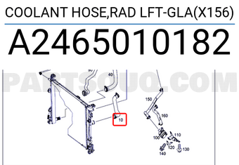 MERCEDES A2465010182 COOLANT HOSE,RAD LFT-GLA(X156)