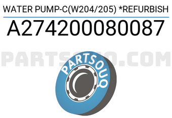 MERCEDES A274200080087 WATER PUMP-C(W204/205) *REFURBISH