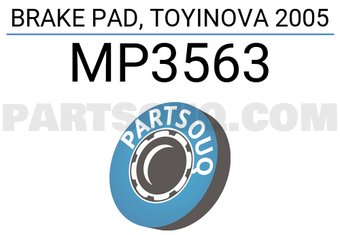 MINTYE MP3563 BRAKE PAD, TOYINOVA 2005
