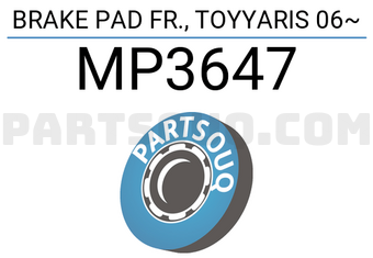 MINTYE MP3647 BRAKE PAD FR., TOYYARIS 06~