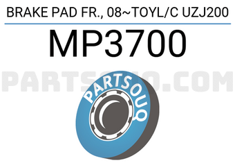 MINTYE MP3700 BRAKE PAD FR., 08~TOYL/C UZJ200