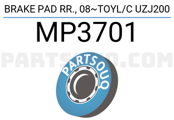MINTYE MP3701 BRAKE PAD RR., 08~TOYL/C UZJ200