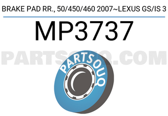 MINTYE MP3737 BRAKE PAD RR., 50/450/460 2007~LEXUS GS/IS 3