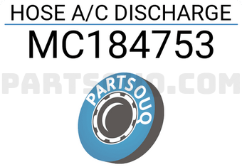 Mitsubishi MC184753 HOSE A/C DISCHARGE