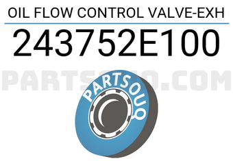 Mobis 243752E100 OIL FLOW CONTROL VALVE-EXH