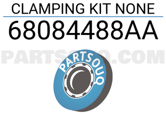 Mopar 68084488AA CLAMPING KIT NONE