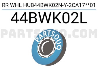 NSK 44BWK02L RR WHL HUB44BWK02N-Y-2CA17**01