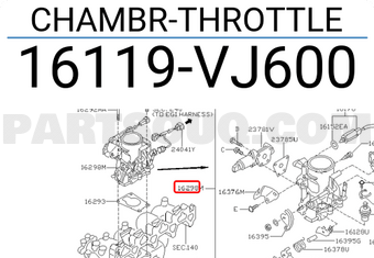 Nissan 16119VJ600 CHAMBR-THROTTLE
