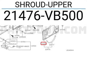 Nissan 21476VB500 SHROUD-UPPER