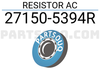Nissan 271505394R RESISTOR AC