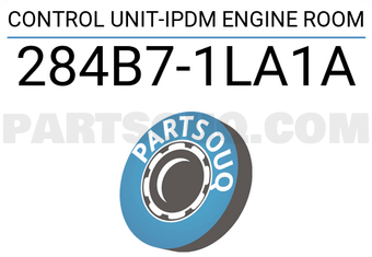 Nissan 284B71LA1A CONTROL UNIT-IPDM ENGINE ROOM