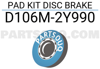Nissan D106M2Y990 PAD KIT DISC BRAKE