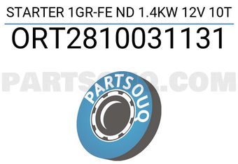 ORIENT SPARE PARTS ORT2810031131 STARTER 1GR-FE ND 1.4KW 12V 10T