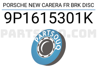 Porsche 9P1615301K PORSCHE NEW CARERA FR BRK DISC