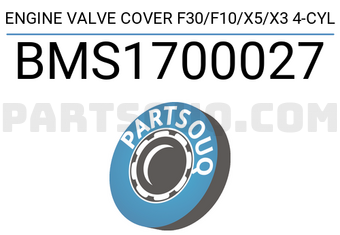 SCHNIEDER BMS1700027 ENGINE VALVE COVER F30/F10/X5/X3 4-CYL