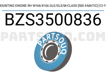 SCHNIEDER BZS3500836 MOUNTING ENGINE RH W166/X166 GLE/GLS/M-CLASS [500 4-MATIC] [12-19]