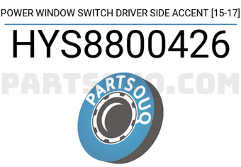 SCHNIEDER HYS8800426 POWER WINDOW SWITCH DRIVER SIDE ACCENT [15-17]