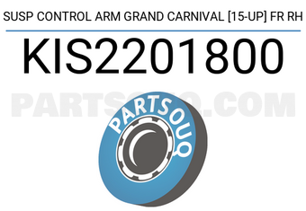 SCHNIEDER KIS2201800 SUSP CONTROL ARM GRAND CARNIVAL [15-UP] FR RH