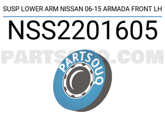 SCHNIEDER NSS2201605 SUSP LOWER ARM NISSAN 06-15 ARMADA FRONT LH