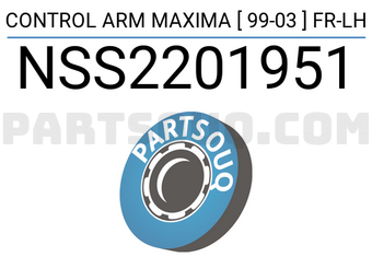 SCHNIEDER NSS2201951 CONTROL ARM MAXIMA [ 99-03 ] FR-LH