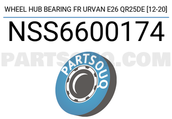 SCHNIEDER NSS6600174 WHEEL HUB BEARING FR URVAN E26 QR25DE [12-20]