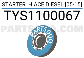 SCHNIEDER TYS1100067 STARTER HIACE DIESEL [05-15]