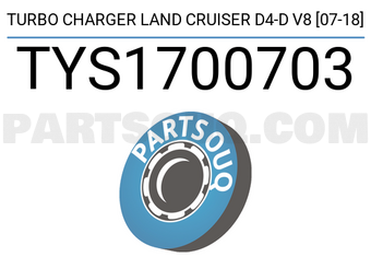 SCHNIEDER TYS1700703 TURBO CHARGER LAND CRUISER D4-D V8 [07-18]