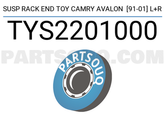 SCHNIEDER TYS2201000 SUSP RACK END TOY CAMRY AVALON [91-01] L+R