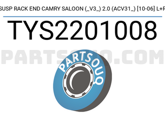 SCHNIEDER TYS2201008 SUSP RACK END CAMRY SALOON (_V3_) 2.0 (ACV31_) [10-06] L+R
