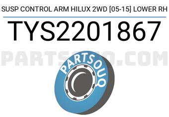 SCHNIEDER TYS2201867 SUSP CONTROL ARM HILUX 2WD [05-15] LOWER RH