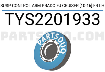 SCHNIEDER TYS2201933 SUSP CONTROL ARM PRADO FJ CRUISER [10-16] FR LH