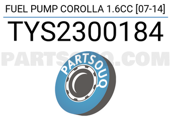 SCHNIEDER TYS2300184 FUEL PUMP COROLLA 1.6CC [07-14]