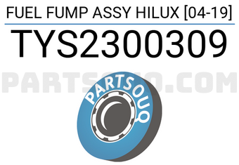 SCHNIEDER TYS2300309 FUEL FUMP ASSY HILUX [04-19]