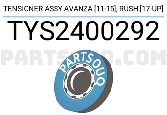 SCHNIEDER TYS2400292 TENSIONER ASSY AVANZA [11-15], RUSH [17-UP]